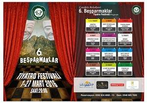 6. BEPARMAK TYATRO FESTVAL BALIYOR