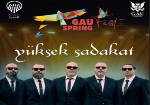 GAÜ  Bahar Festivali   Yüksek Sadakat la Taçlanıyor